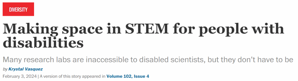 Screenshot of title of an article by Krystal Vasquez. The article is titles "Making a space in STEM for people with disabilities".